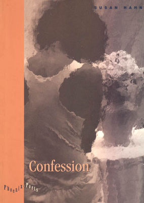 Confession, Volume 1997 by Susan Hahn