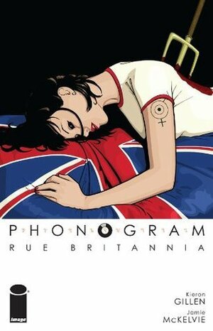 Phonogram, Vol. 1: Rue Britannia by Kieron Gillen
