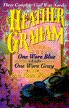 One Wore Blue / One Wore Gray / One Road West by Heather Graham