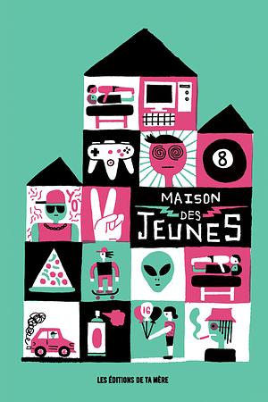 Maison des jeunes by Jean-Simon DesRochers, Suzanne Vallières-Nolet, Simon Boulerice, Maude Nepveu-Villeneuve, Julien-Pier Boisvert, Mathieu Handfield, Laurence Gough, Jean-Philippe Baril Guérard, Marie-Andrée Arsenault, Marie-Christine Lemieux-Couture, Florence Bobier, Amélie Dumont, Sandrine Galand, Céline Huyghebaert, Mathieu Poulin, Annie Goulet, Vincent Brault, Daniel Grenier