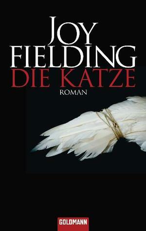 Die Katze by Joy Fielding, Kristian Lutze