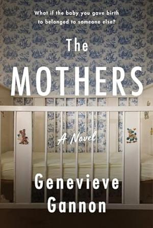The Mothers by Genevieve Gannon