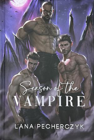 A Labyrinth of Fangs and Thorns: Season of the Vampire by Lana Pecherczyk