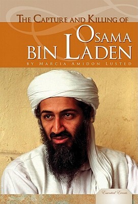 Capture and Killing of Osama Bin Laden by Marcia Amidon Lusted