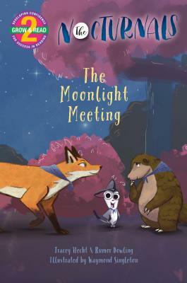 The Moonlight Meeting: The Nocturnals by Rumur Dowling, Tracey Hecht