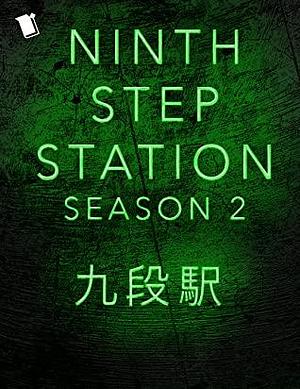 Ninth Step Murders Season 2 by Fran Wilde, Malka Ann Older, Curtis C. Chen, Jacqueline Koyanagi