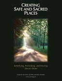 Creating Safe and Sacred Places: Identifying, Preventing, and Healing Sexual Abuse by Gerard J. McGlone, Mary Shrader