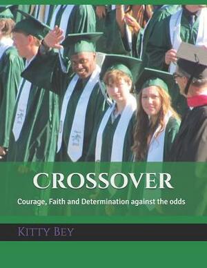 Crossover by Kitty Bey, John Regan