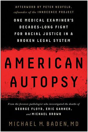 American Autopsy by Mitch Weiss, Michael M. Baden