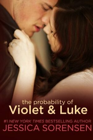 The Probability of Violet and Luke by Jessica Sorensen