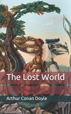 The Lost World by Arthur Conan Doyle