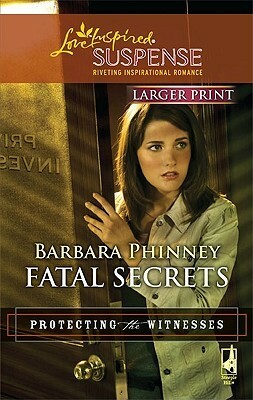 Fatal Secrets by Barbara Phinney