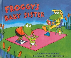 Froggy's Baby Sister by Jonathan London