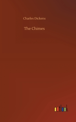 The Chimes by Charles Dickens