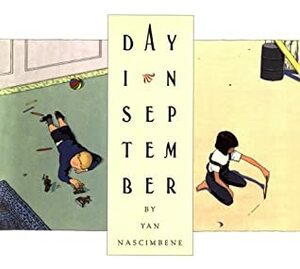 A Day in September by Yan Nascimbene