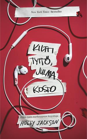 Kiltti tyttö, julma kosto  by Holly Jackson