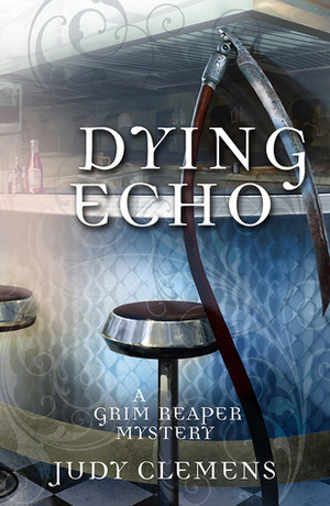 Dying Echo by Judy Clemens