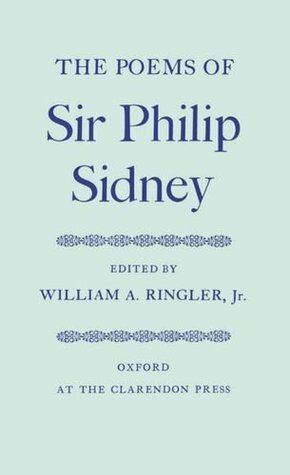 The Poems of Sir Philip Sidney by Philip Sidney, William A. Ringler Jr.