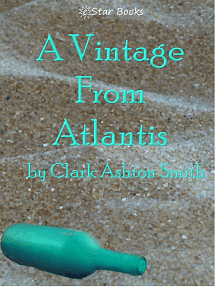 A Vintage from Atlantis by Clark Ashton Smith