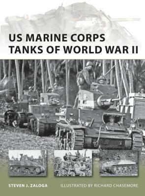 US Marine Corps Tanks of World War II by Steven J. Zaloga