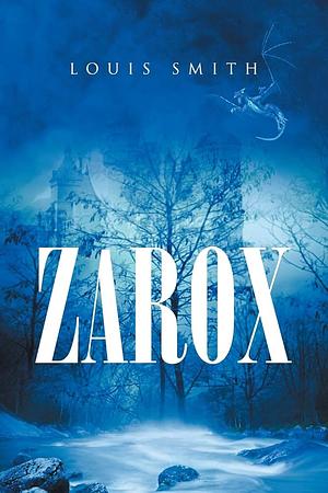ZAROX by Louis Smith, Louis Smith, XTREMEGAMEZ XTREMEGAMEZ