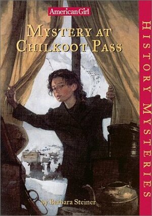 Mystery at Chilkoot Pass by Barbara Steiner