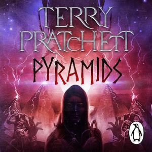 Pyramids by Terry Pratchett, Alfred Enoch, Bill Nighy, Peter Serafinowicz