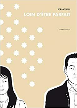 Loin d'être parfait by Adrian Tomine, Vincent Bernière