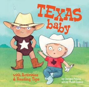 Texas Baby by Jerome Pohlen