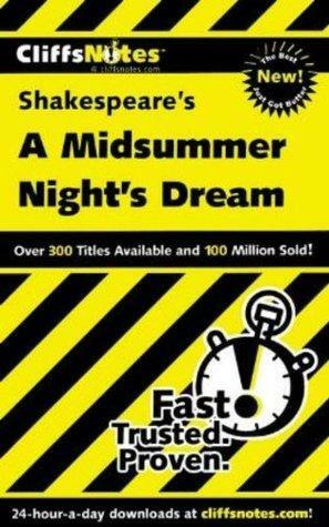 Cliffs Notes on Shakespeare's A Midsummer Night's Dream by Karin Jacobson