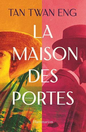 La Maison des Portes by Tan Twan Eng