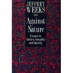 Against Nature: Essays on History, Sexuality and Identity by Jeffrey Weeks
