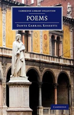 Poems by Dante Gabriel Rossetti