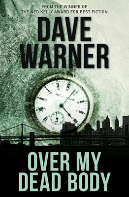 Over My Dead Body by Dave Warner