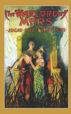 The Warlord of Mars by Edgar Rice Burroughs