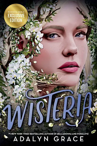 Wisteria by Adalyn Grace