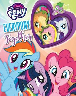 My Little Pony Cutie Mark Crew: Everypony Together by Sally Little