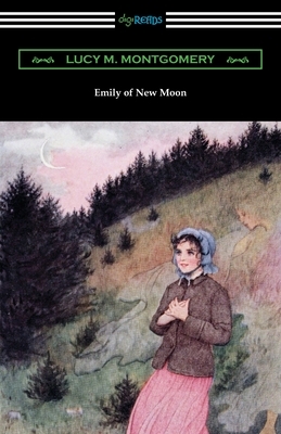 Emily of New Moon by L.M. Montgomery