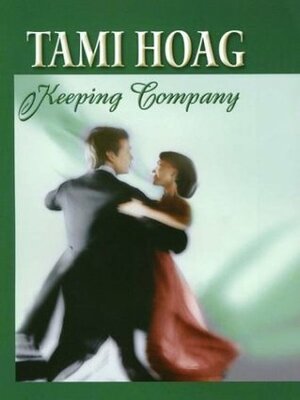 Keeping Company by Tami Hoag