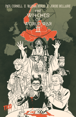 Witches of World War II by Jordie Bellaire, Valeria Burzo, Paul Cornell