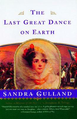 The Last Great Dance on Earth by Sandra Gulland