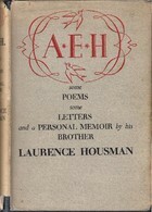 My Brother, A. E. Housman: Personal Recollections by Laurence Housman