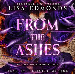 From the Ashes by Lisa Edmonds