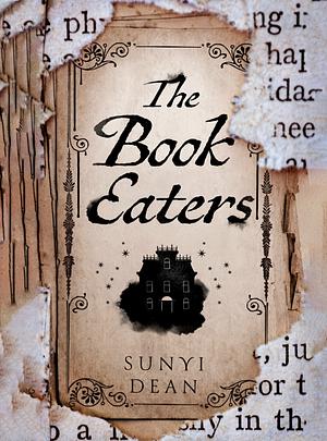 The Book Eaters by Sunyi Dean