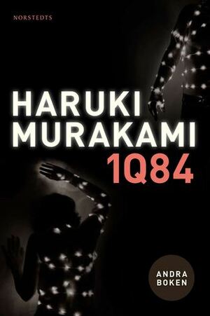 1Q84: andra boken by Haruki Murakami, Vibeke Emond