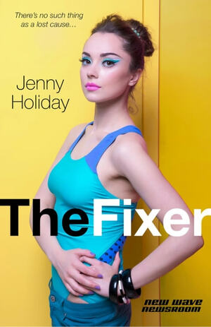 The Fixer by Jenny Holiday