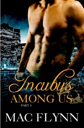 Incubus Among Us #4 by Mac Flynn