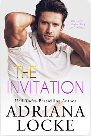 The Invitation by Adriana Locke