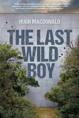 The Last Wild Boy by Hugh Macdonald