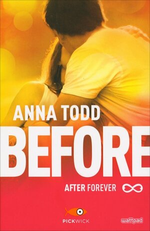 Before. After forever by Anna Todd
